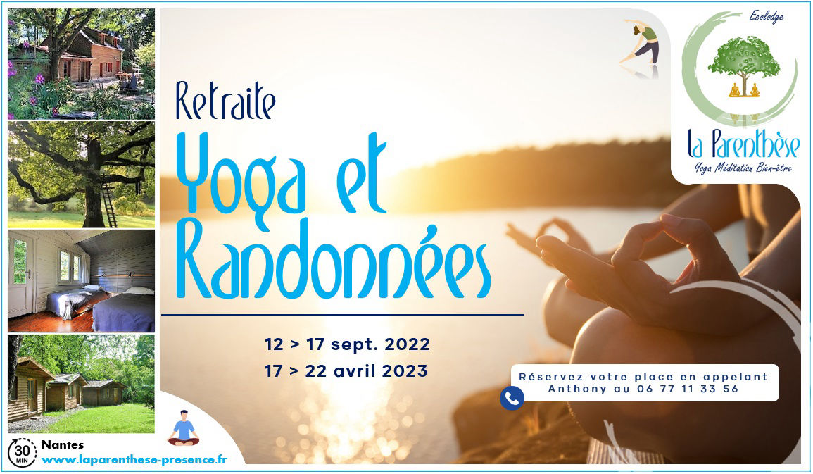 Retraite Yoga et randonnée La Parenthèse Nantes Blain Loire-Atlantique Proche Bretagne